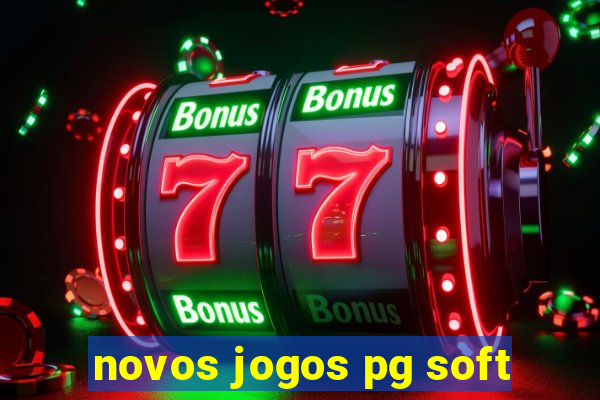 novos jogos pg soft